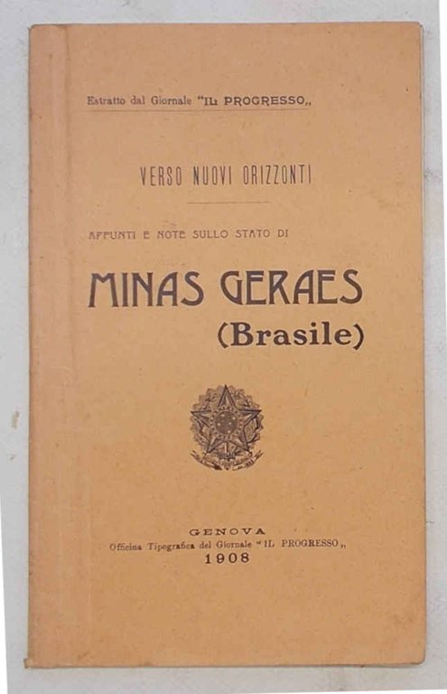 Appunti e note sullo stato di Minas Geraes (Brasile).