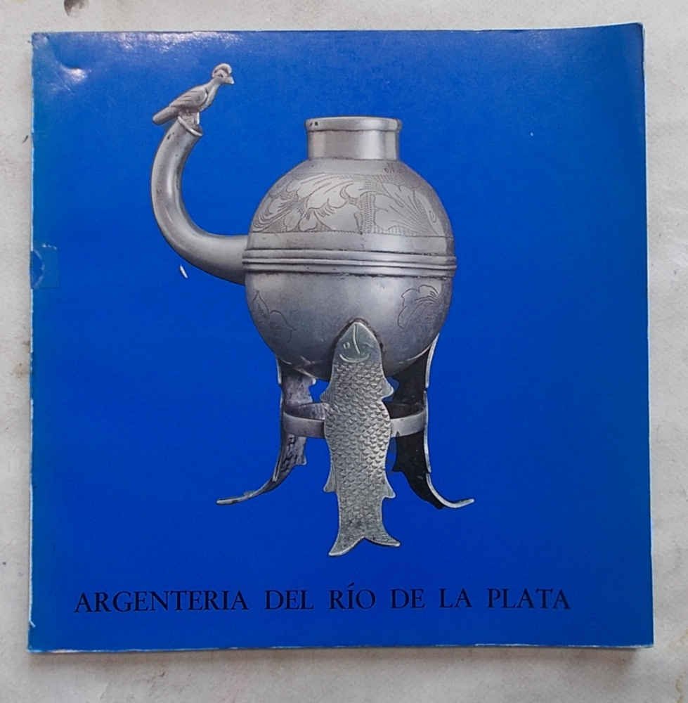 Argenteria del Rio de la Plata.