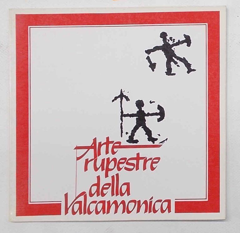 Arte Rupestre della Valcamonica.