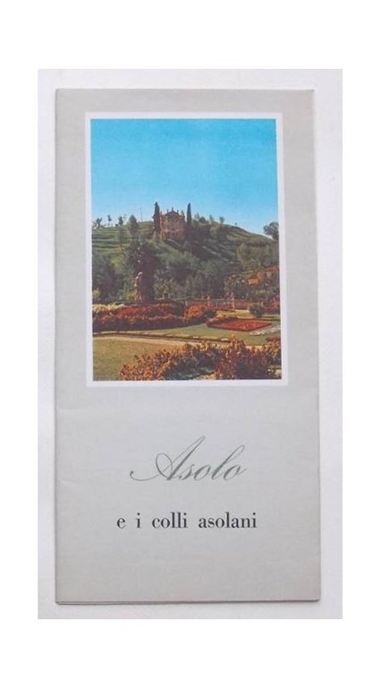 Asolo e i colli asolani.