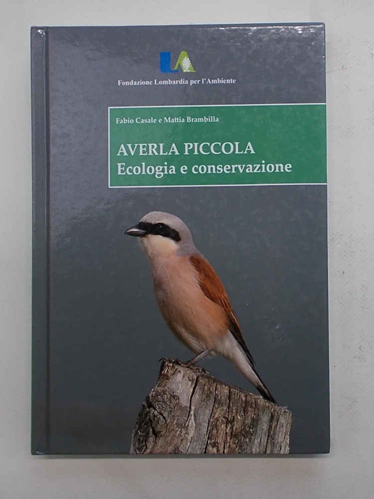 Averla piccola. Ecologia e conservazione.