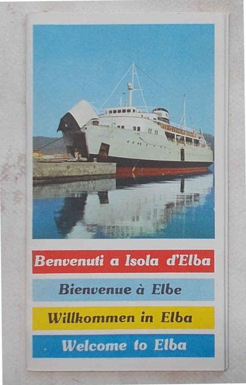 Benvenuti a Isola d'Elba. Bienvenue à Elbe. Willkommen in Elba. …