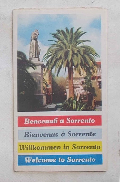 Benvenuti a Sorrento. Bienvenue à Sorrento. Willkommen in Sorrento. Welcome …