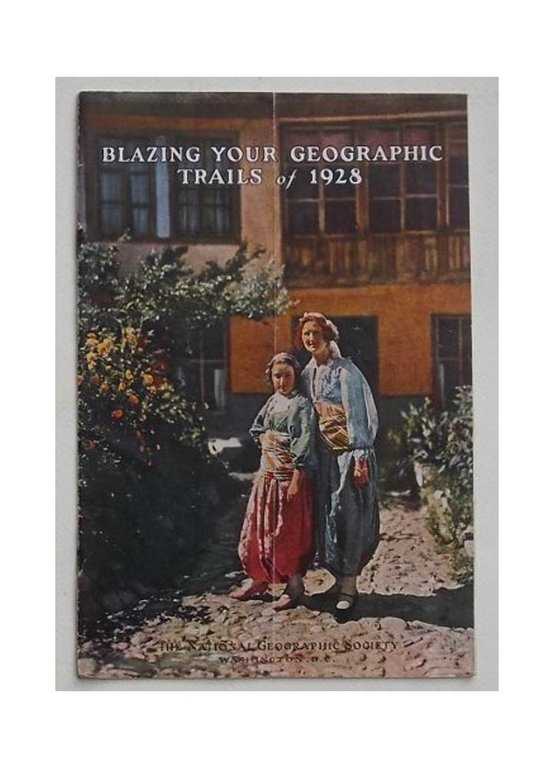 Blazing your geographic trails of 1928.