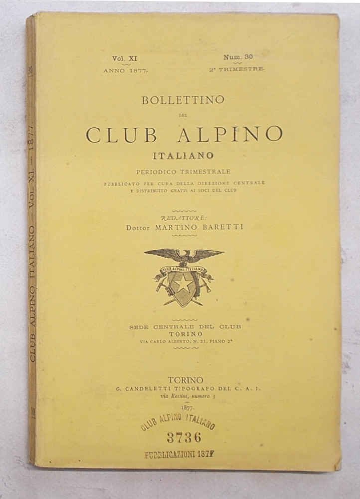 Bollettino del Club Alpino Italiano. N. 30. 2° trimestre 1877