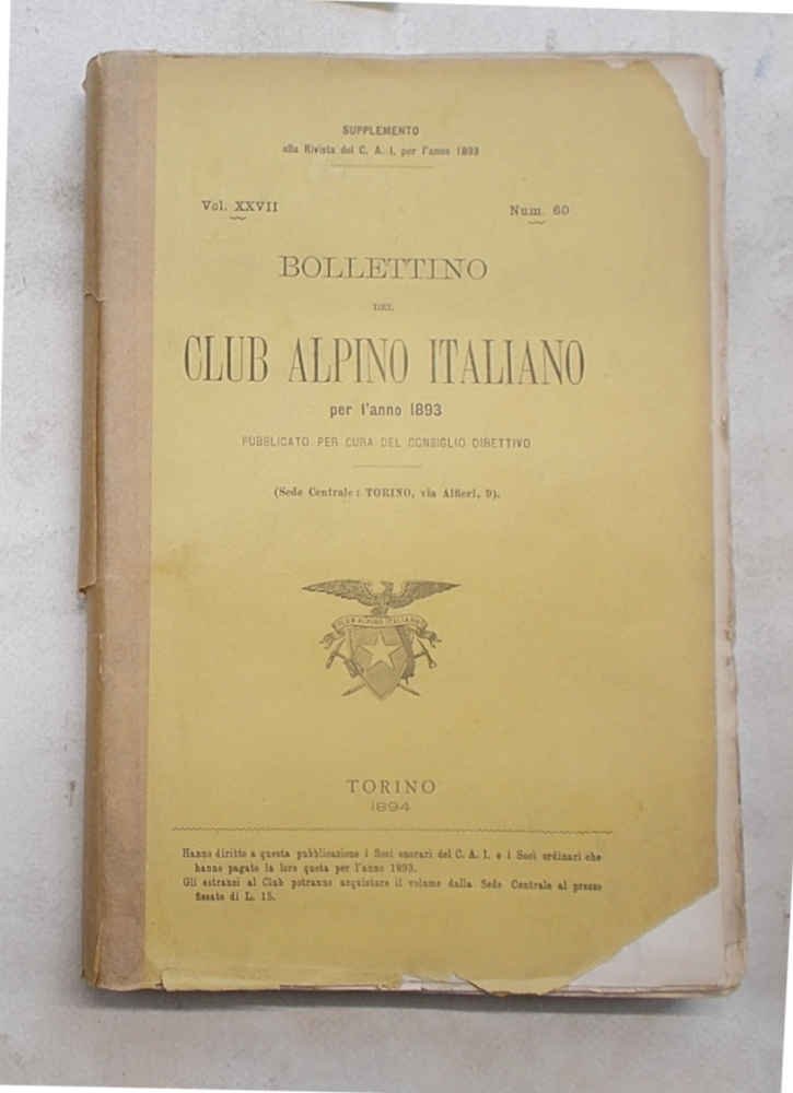 Bollettino del Club Alpino Italiano. N. 60. Anno 1893