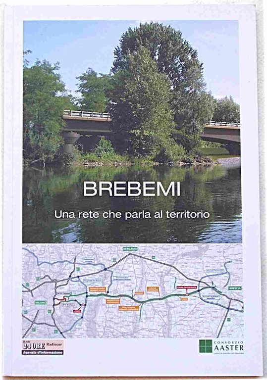 Brebemi. Una rete che parla al territorio.