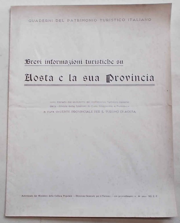 Brevi informazioni turistiche su Aosta e la sua Provincia.