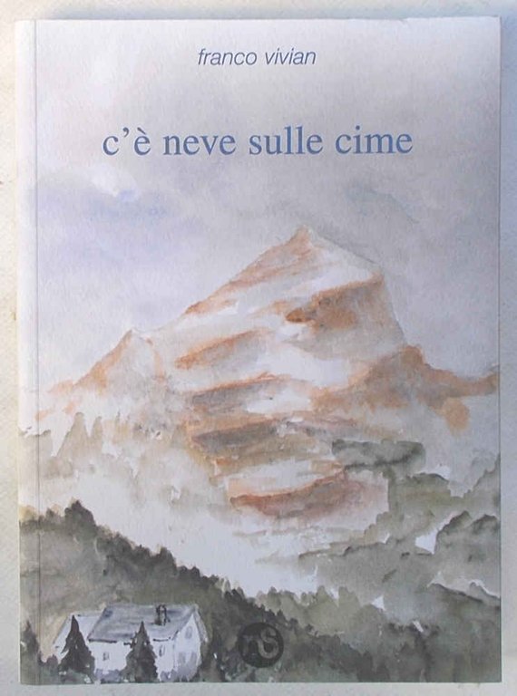 C'è neve sulle cime.