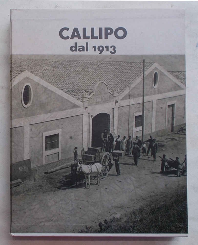 Callipo dal 1913. La storia, gli uomini, il mare.