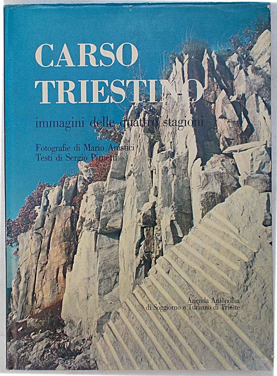 Carso triestino immagini delle quattro stagioni.
