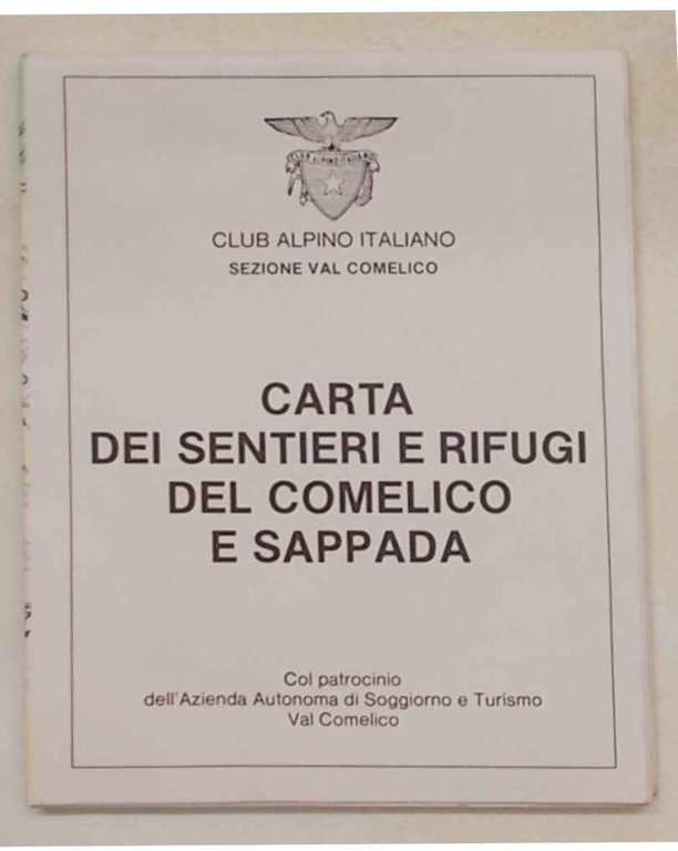 Carta dei sentieri e rifugi del Comelico e Sappada.