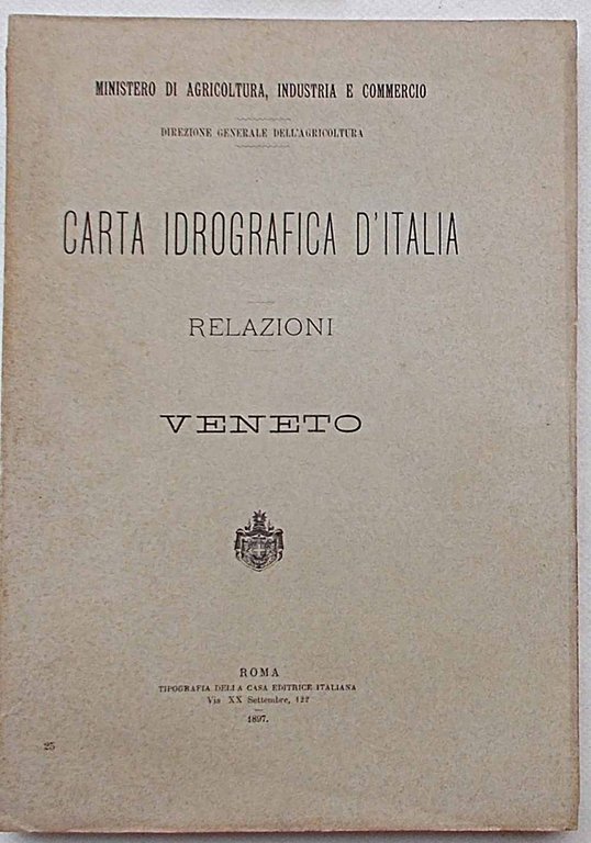 Carta idrografica d'Italia. Veneto. Relazioni.