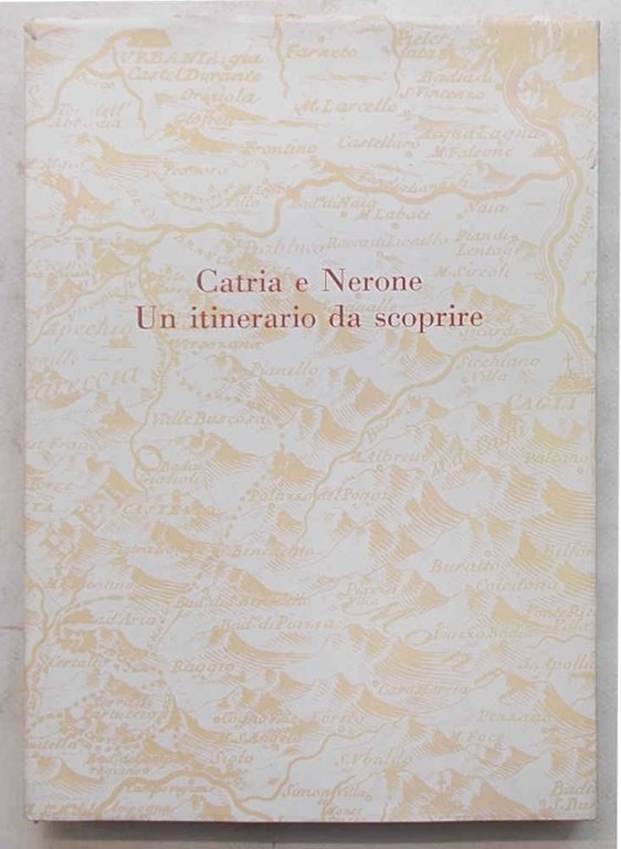 Catria e Nerone. Un itinerario da scoprire.