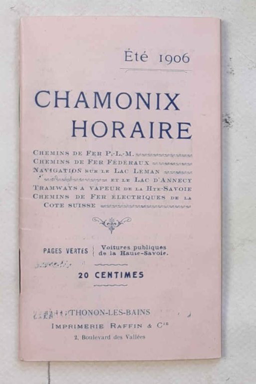 Chamonix Horaire. Eté 1906.