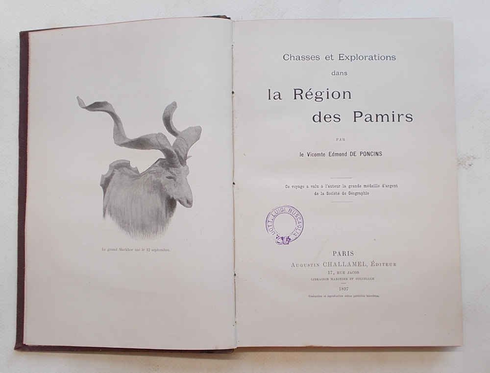 Chasses et explorations dans la Région des Pamirs.