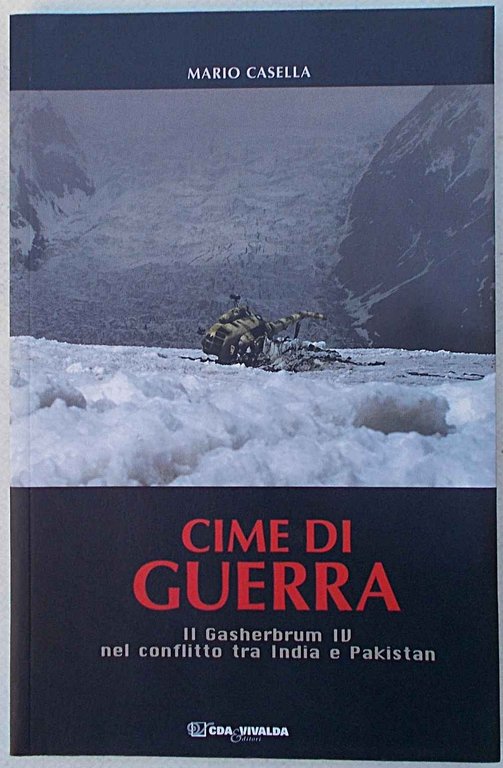 Cime di guerra. Il Gasherbrum nel conflitto tra India e …