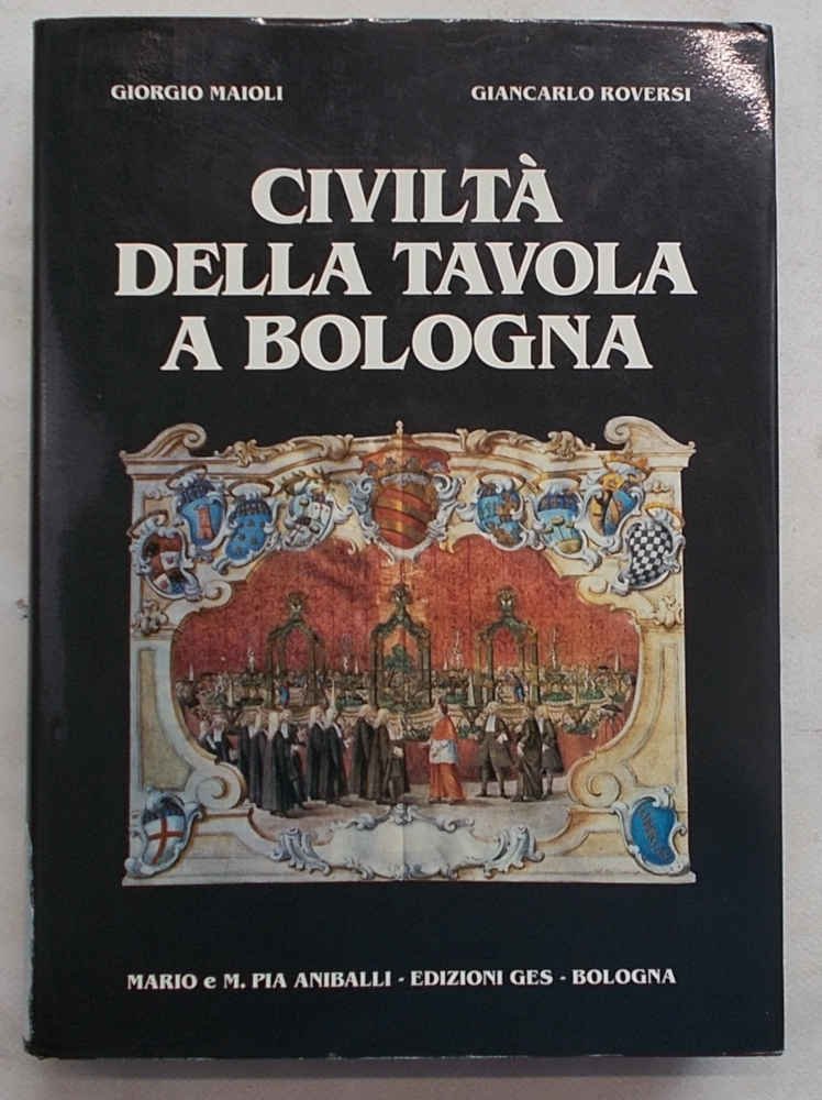 Civiltà della tavola a Bologna.