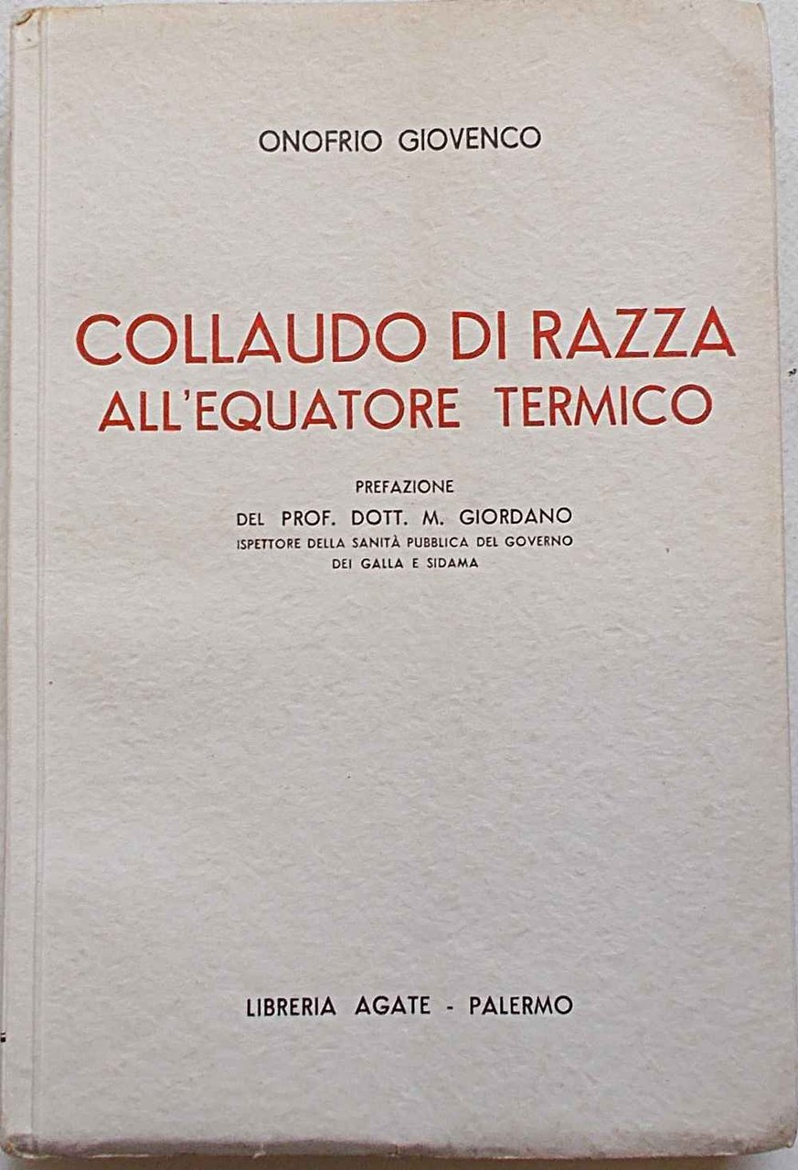 Collaudo di razza all'equatore termico. Appunti di