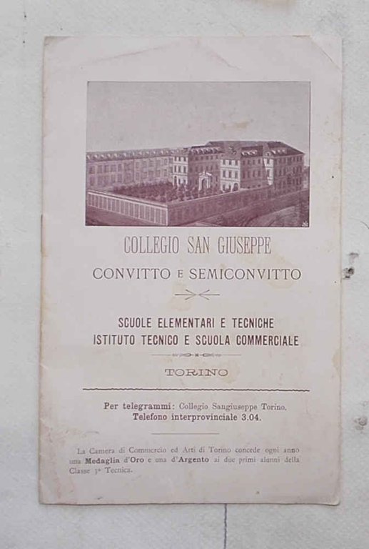 Collegio San Giuseppe convitto e semiconvitto. Scuole elementari e tecniche. …