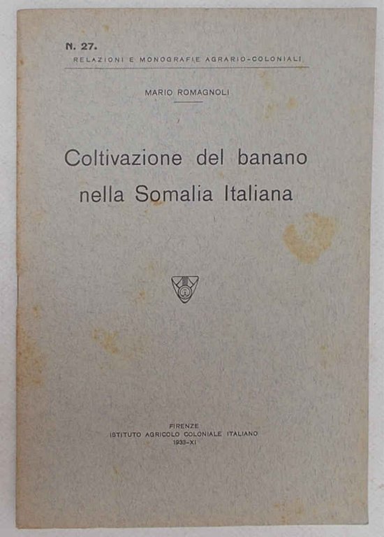 Coltivazione del banano nella Somalia italiana.