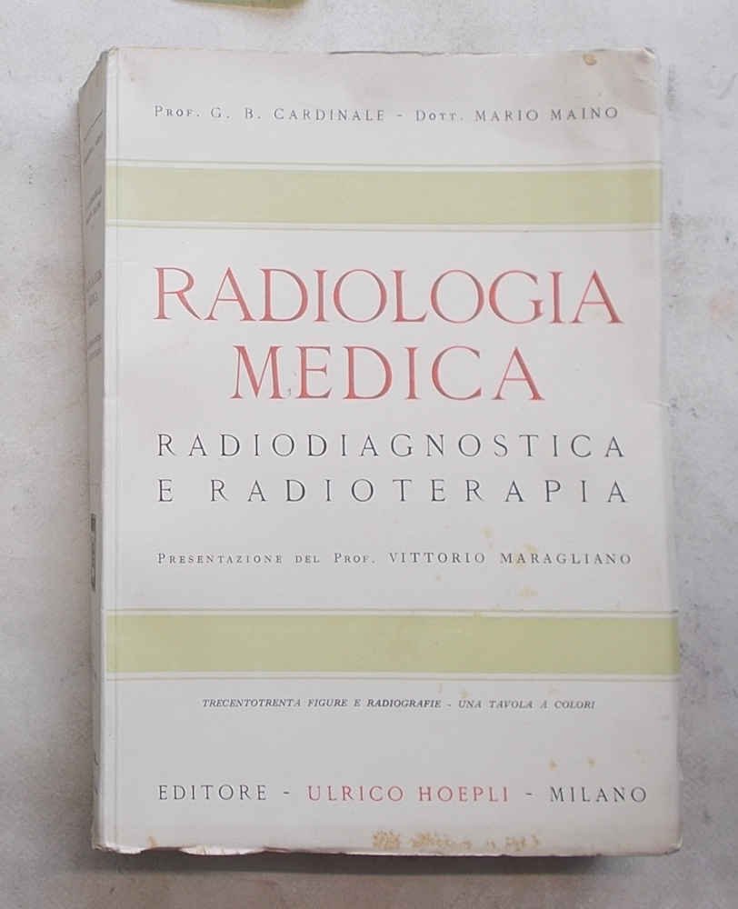 Compendio di radiologia medica. Radiodiagnostica e radioterapia ad uso degli …