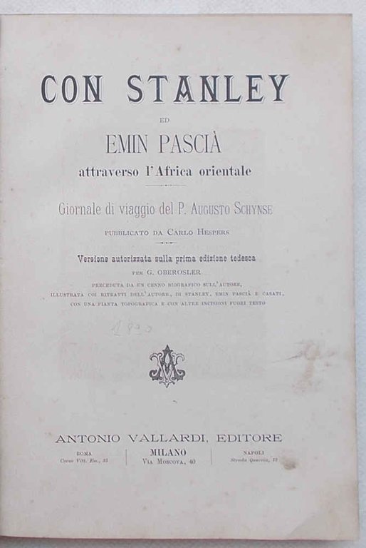 Con Stanley ed Emin Pascià attraverso l'Africa orientale.