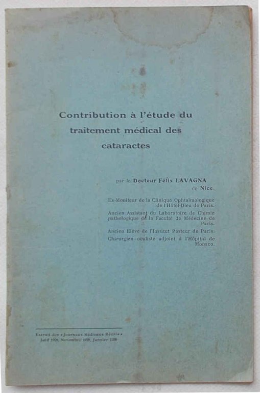 Contribution à l'étude du traitement médical des cataractes.