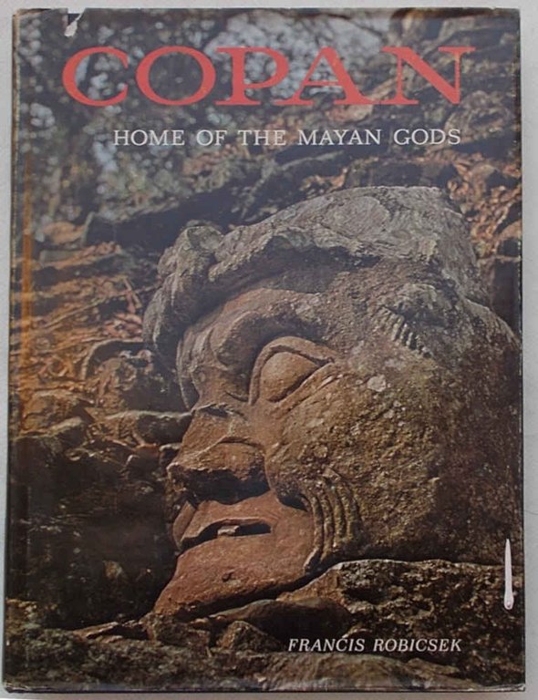 Copan. Home of the Mayan Gods.