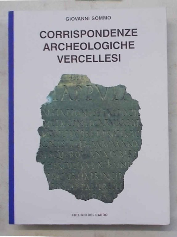 Corrispondenze archeologiche vercellesi.