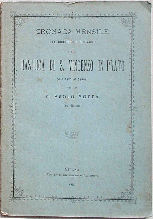 Cronaca mensile del recupero e ristauro della Basilica di S. …