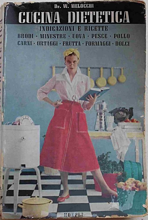 Cucina dietetica. Indicazioni e ricette.