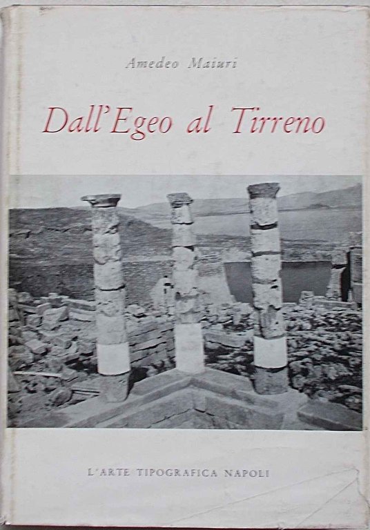 Dall'Egeo al Tirreno.