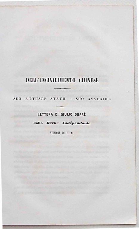 Dell'incivilimento chinese, suo attuale stato - suo avvenire.