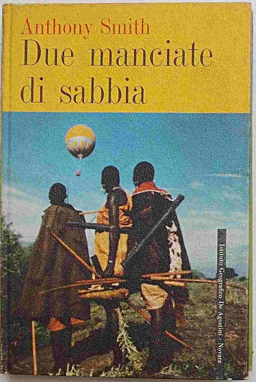 Due manciate di sabbia.