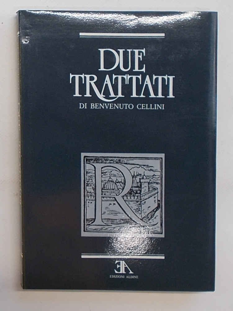 Due trattati uno intorno alle otto principali arti dell'oreficeria. L'altro …