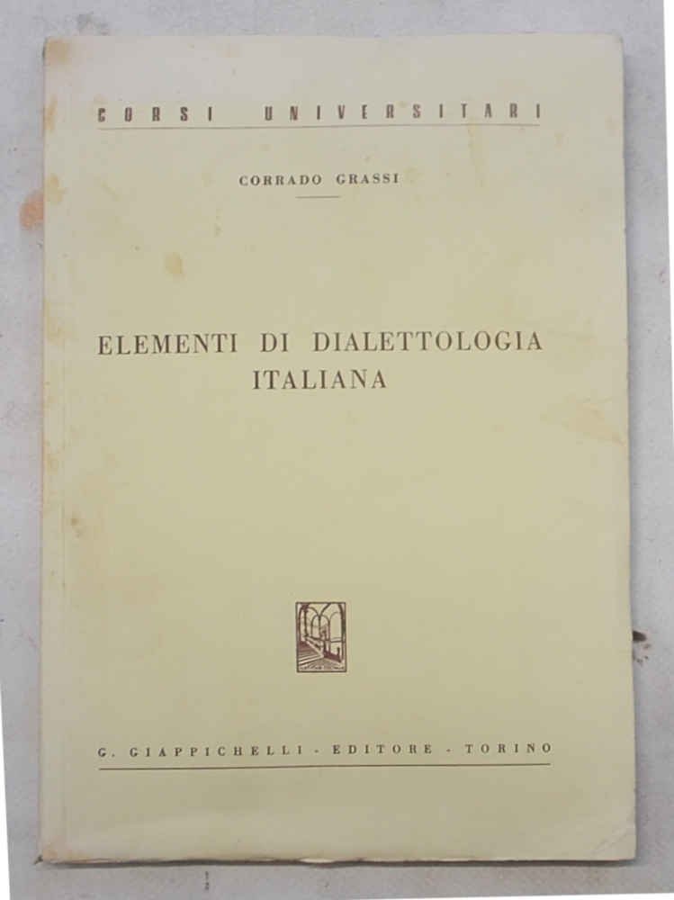 Elementi di dialettologia italiana.