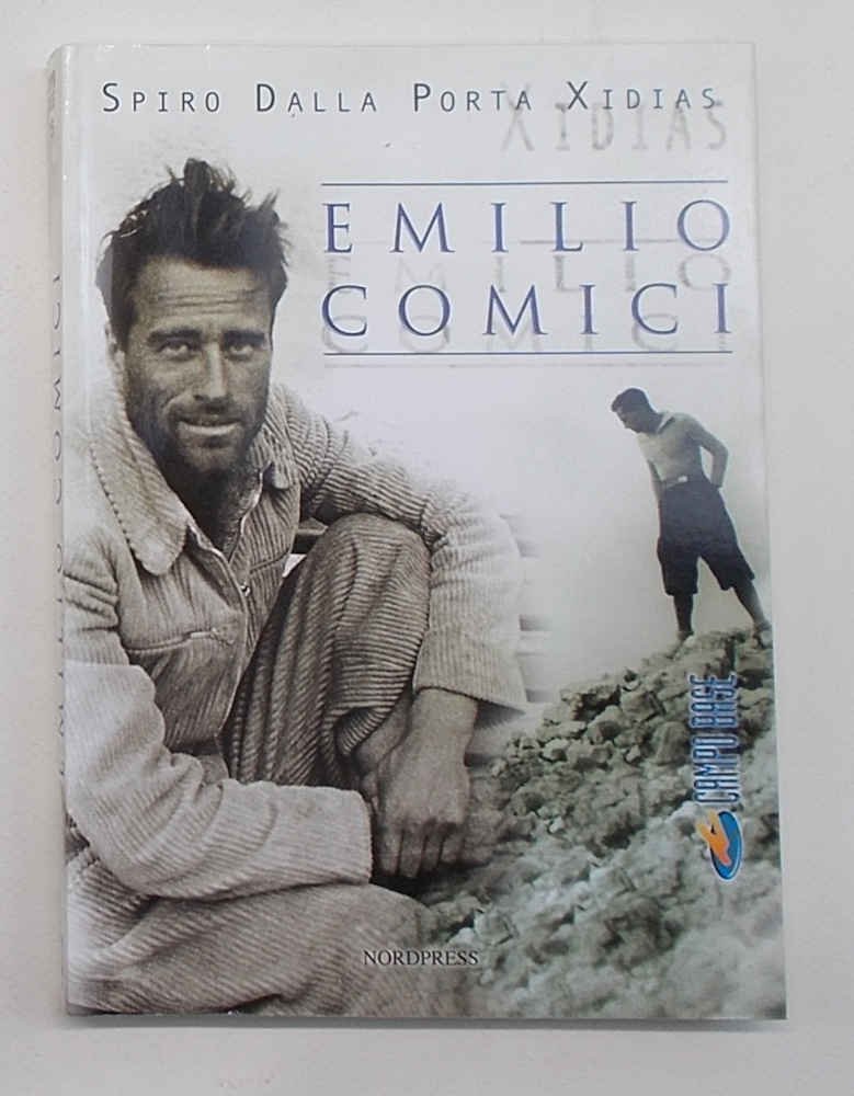 Emilio Comici. Le ali dell'angelo.