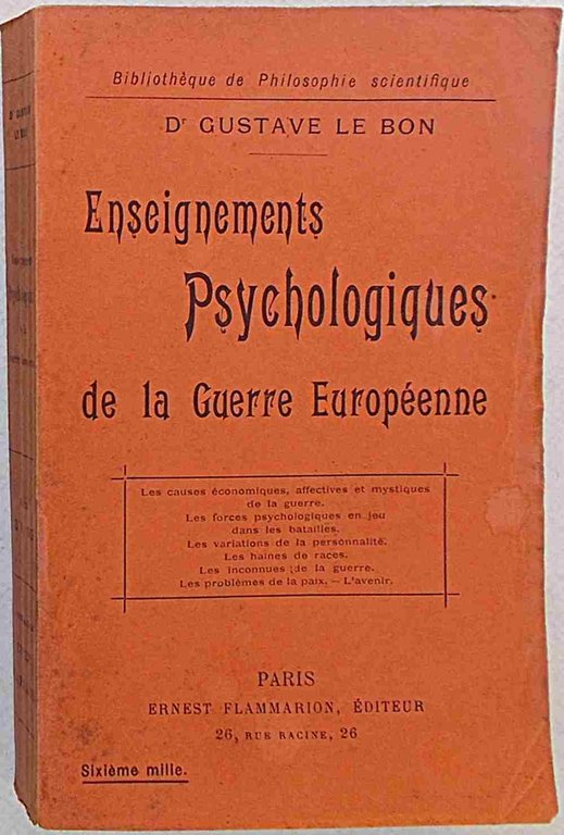 Enseignements psychologiques de la Guerre Européenne.