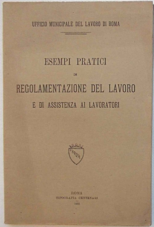 Esempi pratici di regolamentazione del lavoro e di assistenza ai …