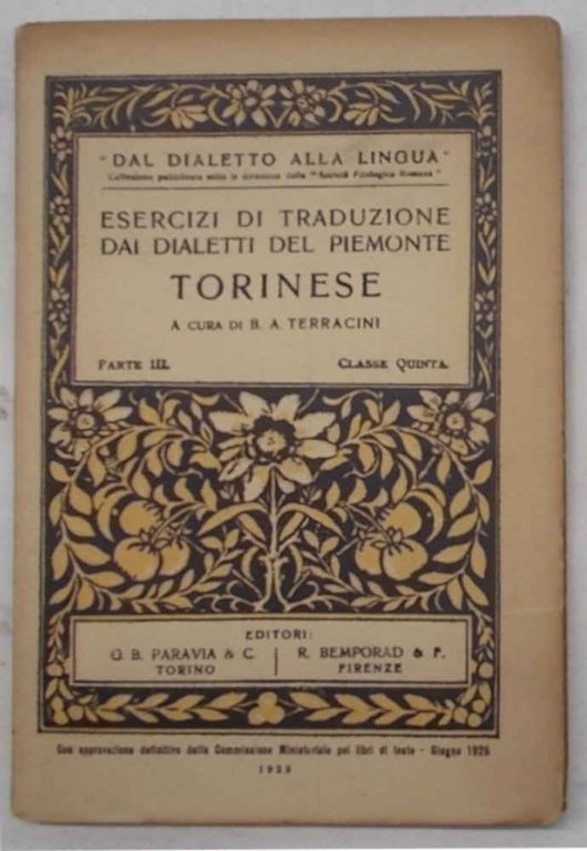 Esercizi di traduzione dai dialetti del Piemonte. Torinese. Parte Terza. …