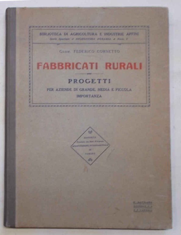 Fabbricati rurali. Progetti per aziende di grande, media e piccola …