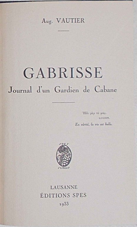 Gabrisse. Journal d'un Gardien de Cabane.