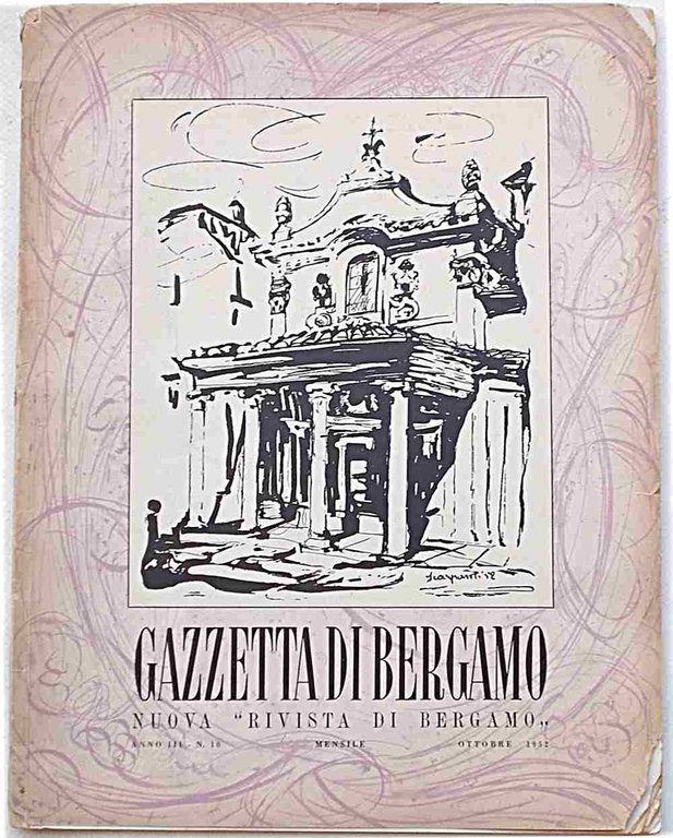 Gazzetta di Bergamo. Nuova "Rivista di Bergamo". Anno III - …