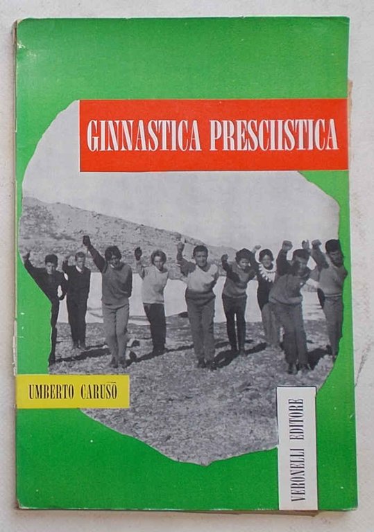 Ginnastica presciistica.