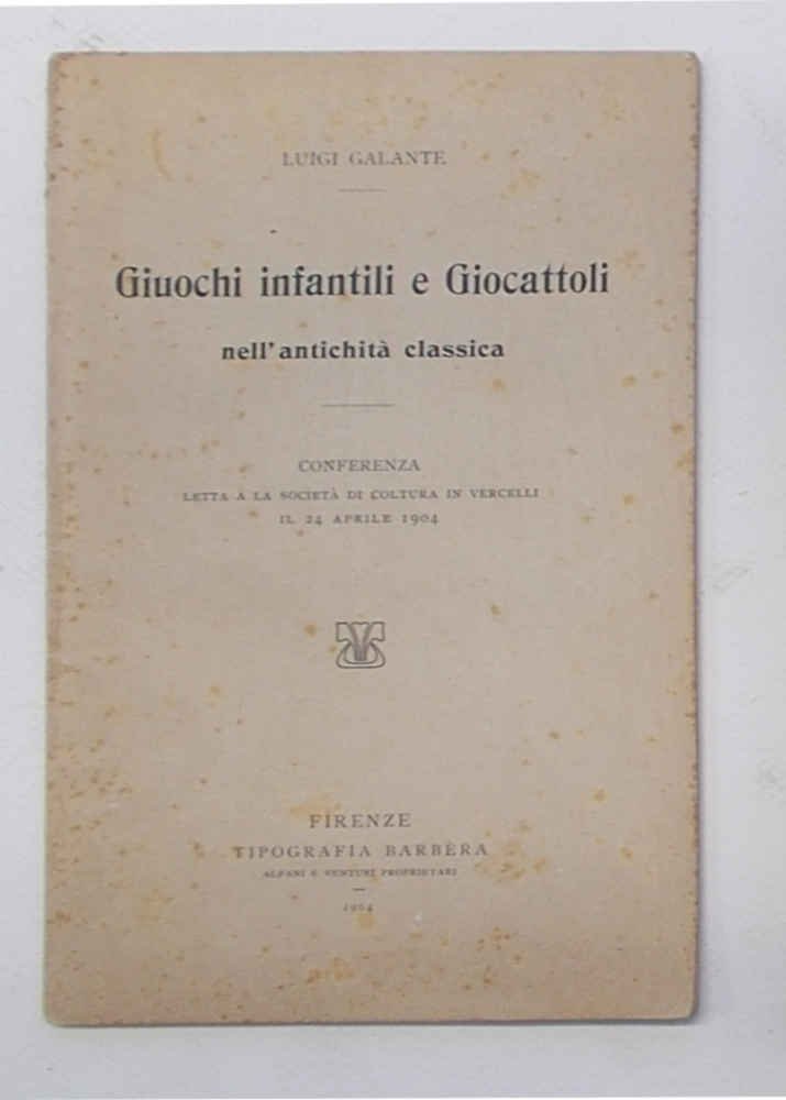 Giochi infantili e giocattoli nell'antichità classica.