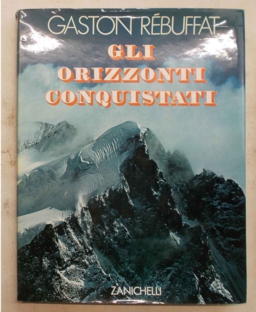 Gli orizzonti conquistati.