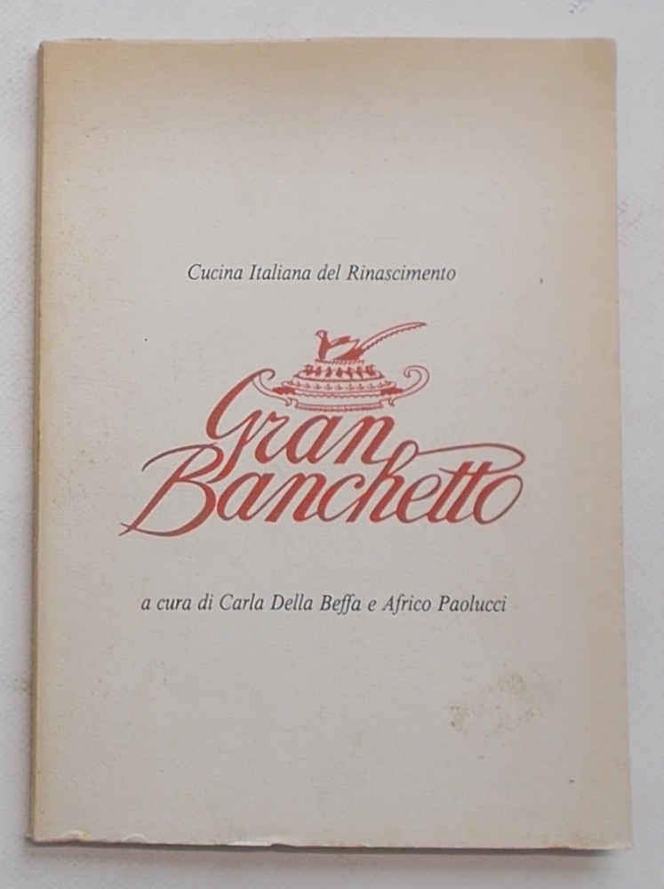 Gran banchetto. Cucina italiana del Rinascimento.