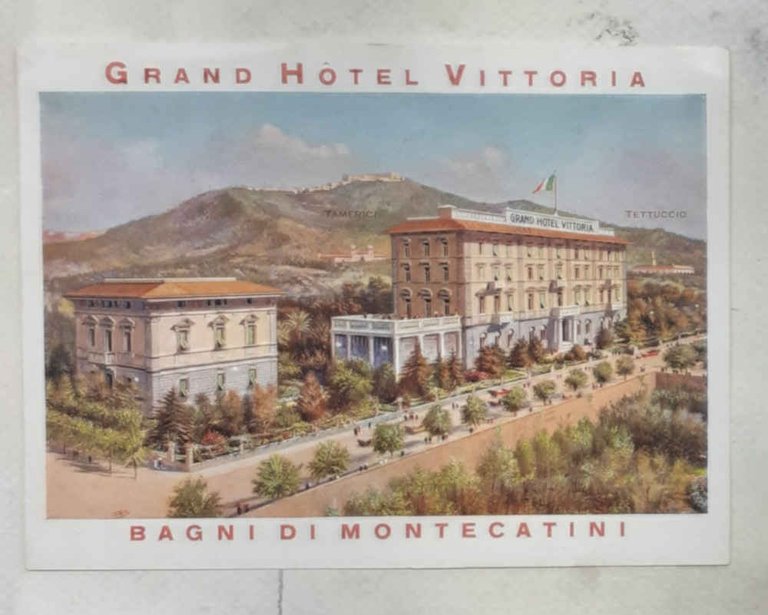 Grand Hotel Vittoria. Bagni di Montecatini.