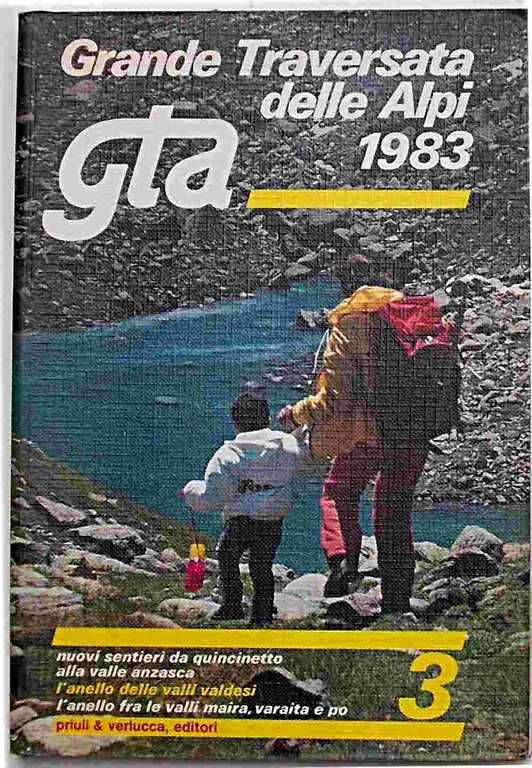 Grande Traversata delle Alpi 1983.